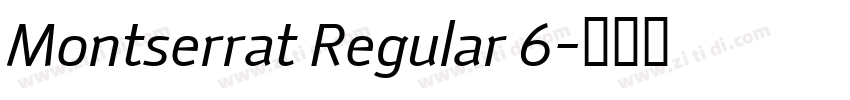 Montserrat Regular 6字体转换